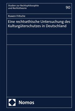 Cover Eine rechtsethische Untersuchung des Kulturgüterschutzes in Deutschland (eBook, PDF)