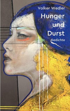 Hunger und Durst (eBook, ePUB) - Wedler, Volker