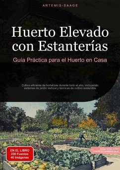 Cover Huerto Elevado con Estanterías: Guía Práctica para el Huerto en Casa (eBook, ePUB)