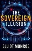 The Sovereign Illusion (eBook, ePUB)