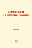 Le travail mental et le collectivisme matérialiste (eBook, ePUB)