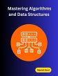 Mastering Algorithms and Data... - Bild 1