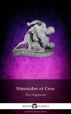 The Fragments of Simonides of Ceos Illustrated (eBook, ePUB) The Fragments of Simonides of Ceos Illustrated (eBook, ePUB)