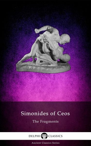 The Fragments of Simonides of Ceos Illustrated (eBook, ePUB)