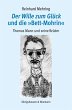 Der Wille zum Glück und die... - Bild 1