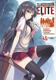 Classroom of the Elite (Light Novel) : Tome 4.5 (eBook, ePUB) Classroom of the Elite (Light Novel) : Tome 4.5 (eBook, ePUB)