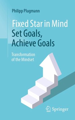 Cover Fixed Star in Mind: Set Goals, Achieve Goals (eBook, PDF)