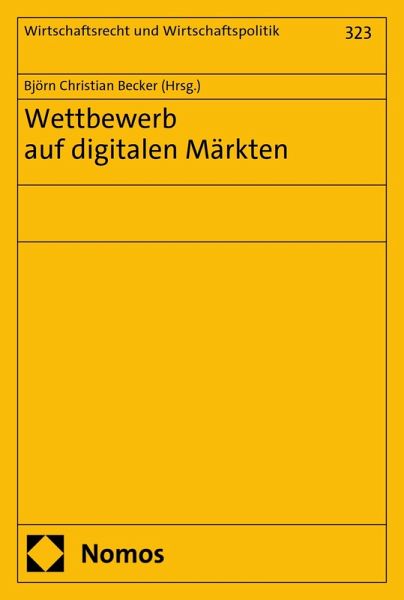 Wettbewerb auf digitalen Märkten (eBook, PDF) Wettbewerb auf digitalen Märkten (eBook, PDF)