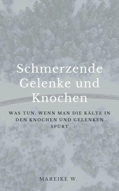 Cover Schmerzende Gelenke und Knochen (eBook, ePUB)