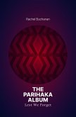 The Parihaka Album (eBook, ePUB) The Parihaka Album (eBook, ePUB)