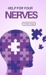 Help for your Nerves (Mental Strength,... - Bild 1