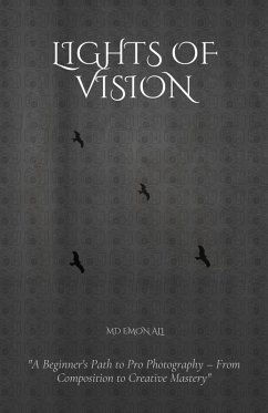 Lights Of Vision (eBook, ePUB) - Ali, Md. Emon