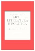 Arte, Literatura E Política (eBook, ePUB) Arte, Literatura E Política (eBook, ePUB)