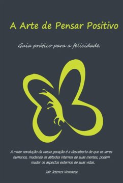 Cover A Arte De Pensar Positivo (eBook, ePUB)