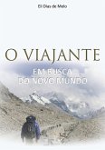 O Viajante Em Busca Do Novo Mundo (eBook, ePUB)
