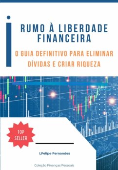 Cover Rumo À Liberdade Financeira (eBook, ePUB)