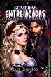 Sombras Entrelaçadas (eBook, ePUB) - Bild 1