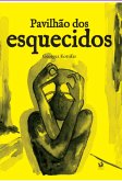 Pavilhão Dos Esquecidos (eBook, ePUB)