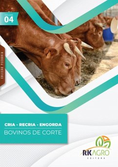 Cria, Recria E Engorda (eBook, ePUB) - Dos Stephan, Org. Roger Rodrigo Santos - Ed. Adriano