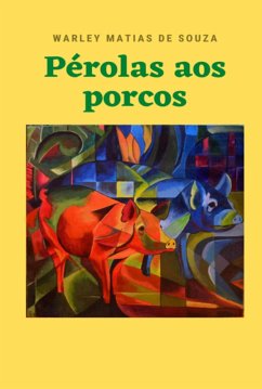 Cover Pérolas Aos Porcos (eBook, ePUB)