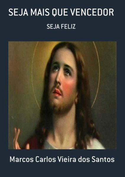 Seja Mais Que Vencedor (eBook, ePUB) Seja Mais Que Vencedor (eBook, ePUB)