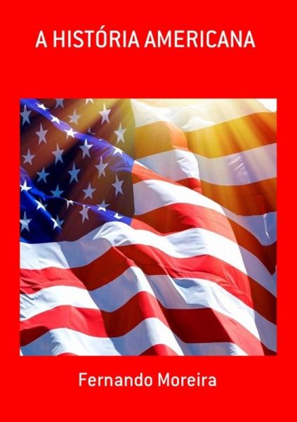 A História Americana (eBook, ePUB)