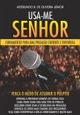 Usa-me, Senhor. (eBook, ePUB)