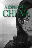 À Espera Da Chuva (eBook, ePUB)