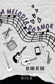 A Melodia Do Amor (eBook, ePUB) A Melodia Do Amor (eBook, ePUB)
