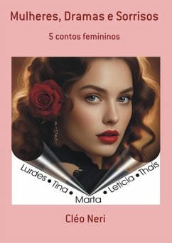 Cover Mulheres, Dramas E Sorrisos (eBook, ePUB)