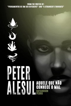 Cover Peter Alesul: Aquele Que Não Conhece O Mal (eBook, ePUB)
