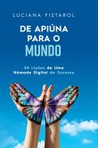 De Apiúna Para O Mundo (eBook, ePUB)