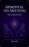 Spiritual Awakening (Taking Care of You, #1) (eBook, ePUB) Spiritual Awakening (Taking Care of You, #1) (eBook, ePUB)