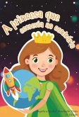 A Princesa Que Escrevia Ao Contrário (eBook, ePUB)