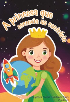 Cover A Princesa Que Escrevia Ao Contrário (eBook, ePUB)