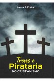 Trevas E Pirataria No Cristianismo (eBook, ePUB)