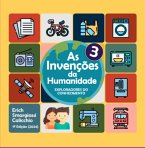 As Invenções Da Humanidade 3 (eBook, ePUB)