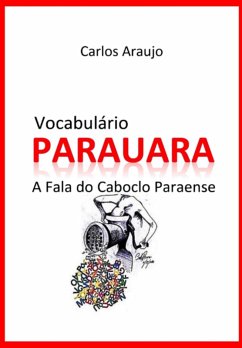 Vocabulário Parauara (eBook, ePUB) - Araujo, Carlos