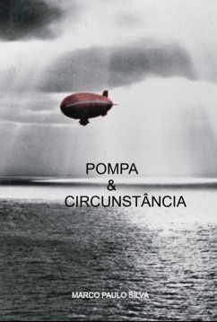 Pompa & Circunstância (eBook, ePUB) - Silva, Marco Paulo