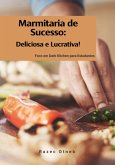 Monte Sua Marmitaria De Sucesso! Deliciosa E Lucrativa! (eBook, ePUB)