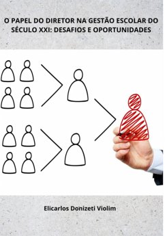 Cover O Papel Do Diretor Na Gestão Escolar Do Século Xxi (eBook, ePUB)