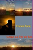 Corpo Ao Pôr Do Sol (eBook, ePUB)