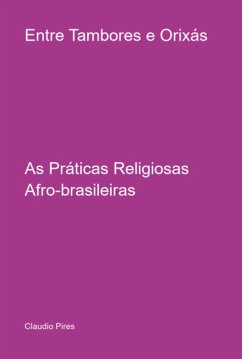 Cover Entre Tambores E Orixás (eBook, ePUB)