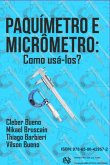 Paquímetro E Micrômetro: (eBook, ePUB)