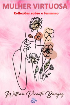 Cover Mulher Virtuosa (eBook, ePUB)