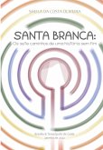 Santa Branca (eBook, ePUB) Santa Branca (eBook, ePUB)