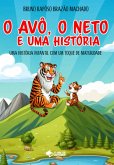 O Avô , O Neto E Uma História (eBook, ePUB)