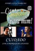 Cante Para Mim (eBook, ePUB) Cante Para Mim (eBook, ePUB)