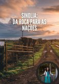 Sinolia: Da Roça Para As Nações (eBook, ePUB)