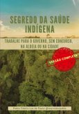 Segredo Da Saúde Indígena (eBook, ePUB)